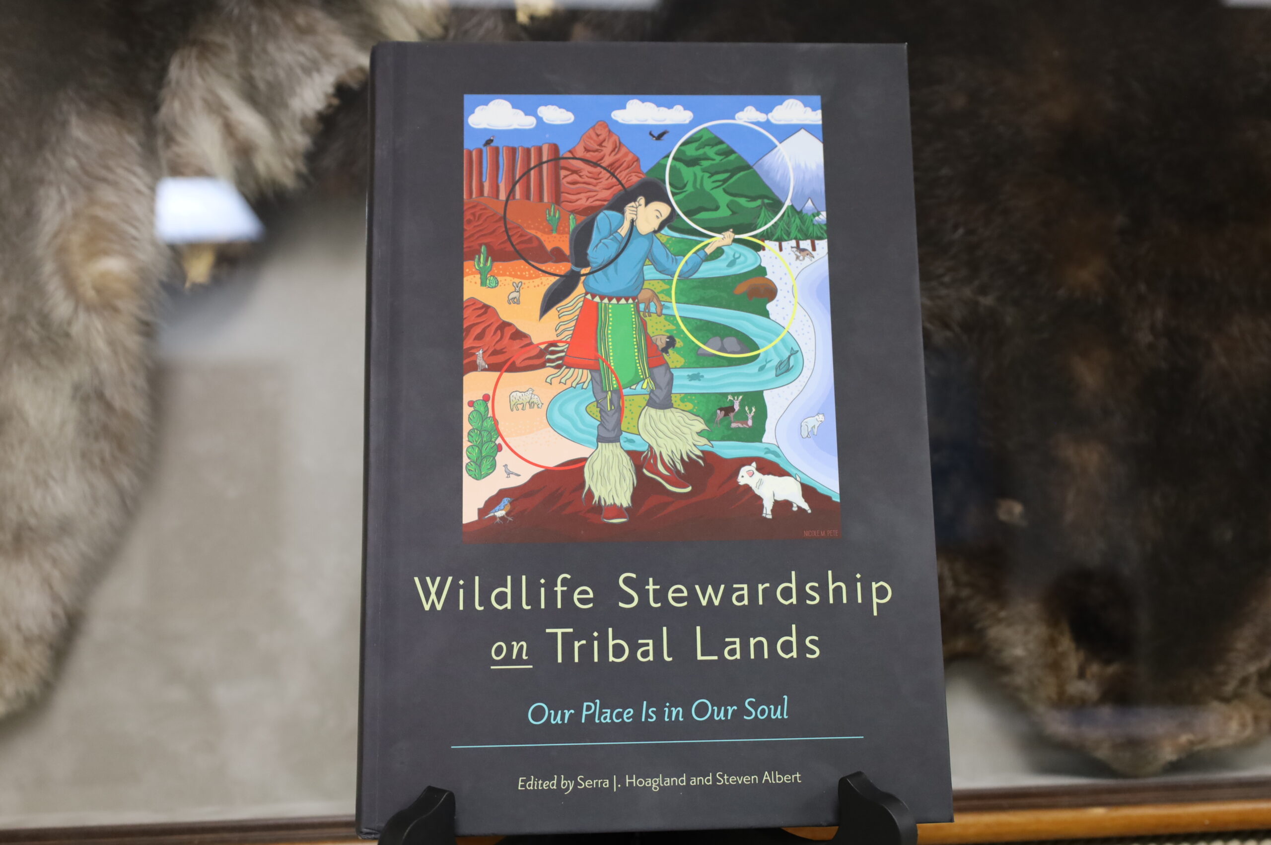Wildlife Stewardship on Tribal Lands- Our Place Is In Our Soul