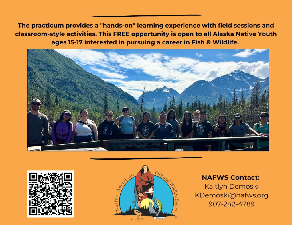Alaska Summer Youth Practicum Native American Fish and Wildlife Society