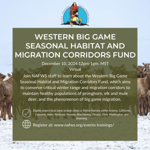 Funding Webinar: Western Big Game Seasonal Habitat and Migration Corridors Fund