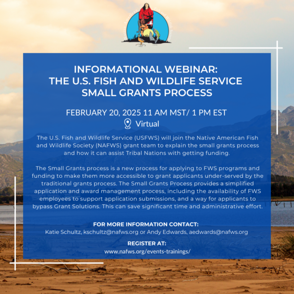 The USFWS Small Grants Process - What is it and how can it help Tribes get funding?